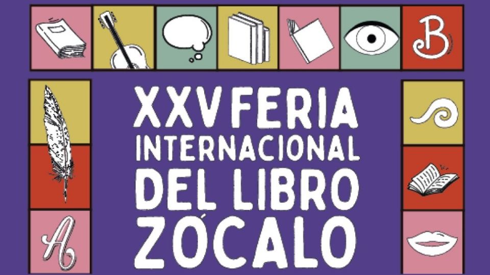 FIL Zócalo celebra 25 aniversario con presentaciones, conciertos y poesía para toda la ciudadanía |